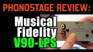 Musical Fidelity V90-LPS review - mega-shootout