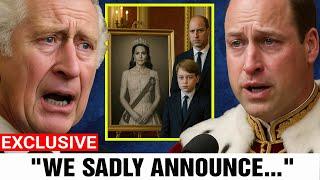 King Charles & William Officially Confirmed Devastating News About Catherine in Emotional Statement