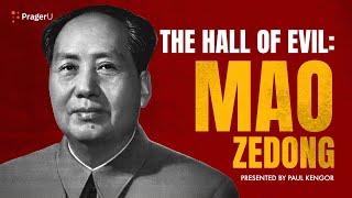 The Hall of Evil: Mao Zedong | 5 Minute Videos | PragerU