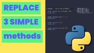 Replace all Occurrences of a String in Python (3 Simple Methods!)
