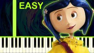 CORALINE THEME - EASY Piano Tutorial