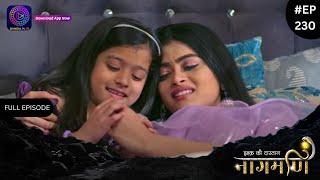 Ishq Ki Dastaan Naagmani | Full Episode 230 | Dangal TV