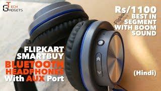 Flipkart SmartBuy Bluetooth Headphones | Unboxing & Review | Best in its segment, Only Rs 1100