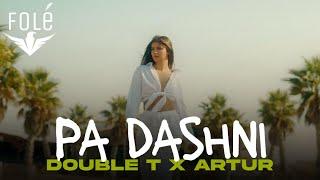 Double T x Artur - Pa dashni (08)