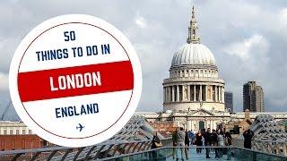 LONDON TRAVEL GUIDE | Top 50 Things To Do In London, England