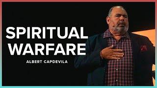Spiritual Warfare | Albert Capdevila | Abundant Love Worship Center