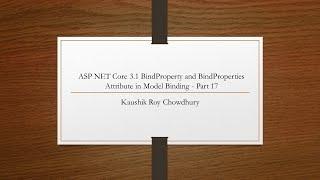 ASP NET Core 3.1 BindProperty and BindProperties Attribute in Model Binding - Part 17