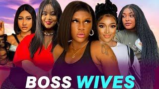 Boss Wives (Complete Season)- Destiny Etiko 2024 Latest Nigerian Nollywood  Movie