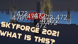 Skyforge 2021 What Is This?