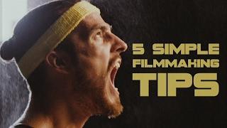 5 Simple Filmmaking Tricks