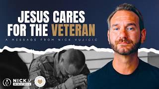 Jesus Cares for the Veteran with Nick Vujicic