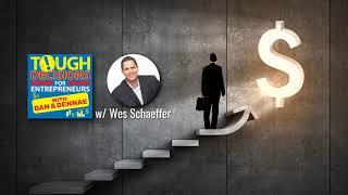 TD233: The 5 Step Proven Sales Process with Wes Schaeffer