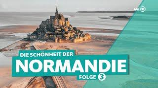 Normandy in France: Atlantic coast and Mont-Saint-Michel in Cotentin (3/3) | WDR Reisen