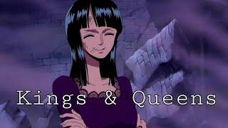 NİCO ROBİN~AMV~Kings & Queens