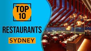 Top 10 Best Restaurants in Sydney, Australia