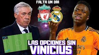 SIN VINICIUS EN ANFIELD, OPCIONES PARA ANCELOTTI. A UN DÍA DEL LIVERPOOL-REAL MADRID, CHAMPIONS