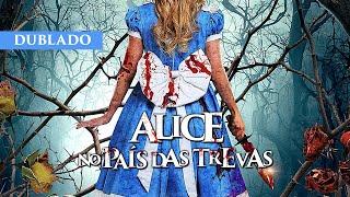 Alice no País das Trevas - Trailer Cinema (Dublado)