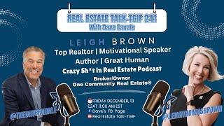 Leigh Brown Join The Broadcast 340 Real Estate Talk-TGIF