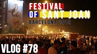 FESTIVAL OF SANT JOAN CELEBRATIONS IN BARCELONA | LAURENTS PALUOJA