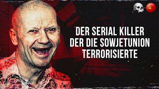 Andrei Chikatilo, der Schlächter von Rostow | True Crime Doku Deutsch