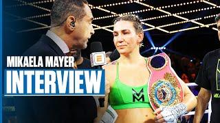 Mikaela Mayer Wants To Become Undisputed At Welterweight | POST-FIGHT INTERVIEW