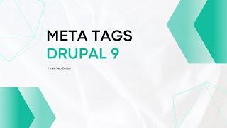 Add Meta Tags in Drupal 9