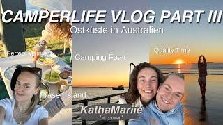 CAMPERLIFE VLOG PART 3 | Fazit der Reise, Highlights, Quality Time | KathaMariie