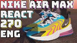 NIKE AIR MAX 270 REACT ENG REVIEW + Travis Scott / Cactus Jack preview - On feet, comfort & more