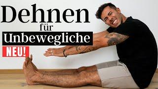 DEHNEN FÜR UNBEWEGLICHE - 15 Minuten Stretching Routine für steife Anfänger