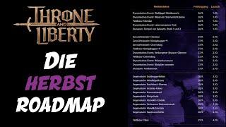 Die Herbst Roadmap ist da Throne and Liberty