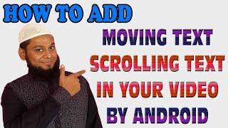 How To Add MOVING AND SCROLLING Text In Kinemaster From Android | Kinemaster Tutorial