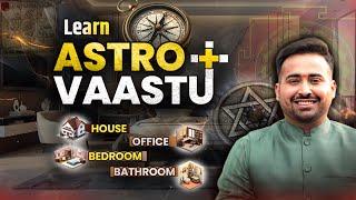 खुद की Kundali से जाने अपने घर का Vaastu | Learn Astrology and Vaastu Shastra With Astro Arun Pandit