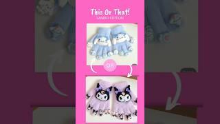 Cinnamoroll or kuromi #fypシ゚ #bismillah #cute #wouldyourather #sanrio #kuromi #cinnamoroll #shorts