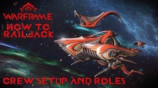 WARFRAME - RAILJACK 101 | CREW ROLES AND SETUP GUIDE!