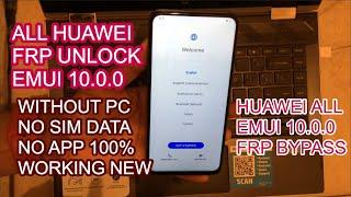 All HUAWEI Android EMUI 10.0.0 FRP/Google Lock Bypass WITHOUT PC NO | SIM DATA | NO APK - 2020