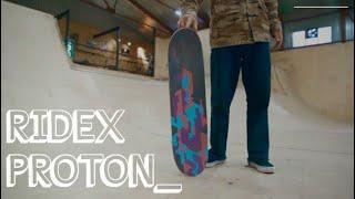 Скейтборд Ridex Proton - MyBoardShop