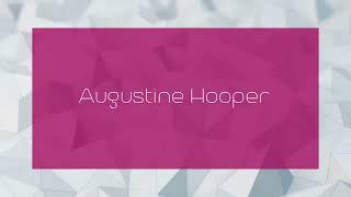 Augustine Hooper - appearance