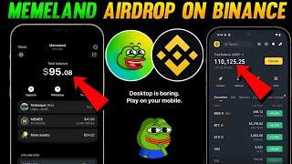 Memeland Airdrop Withdrawal On Binance? | Memeland Airdrop Update | Memeland Airdrop Withdraw Today