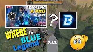 Where is blue legend ?|| is blue died ? || Call of duty mobile