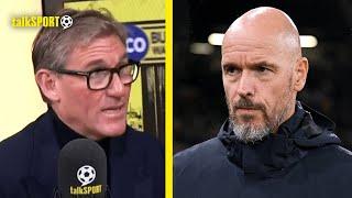 Simon Jordan RUBBISHES Claims That Erik Ten Hag Is 'STEADYING THE SHIP' At Man United  | talkSPORT