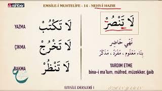 ARAPÇA ÖĞRENİYORUM | 5. DERS NEHY-Î HAZIR VE İSM-İ ZAMAN İSM-İ MEKAN MASDAR-I MÎM-Î