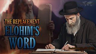The Replacement of Elohim's Word