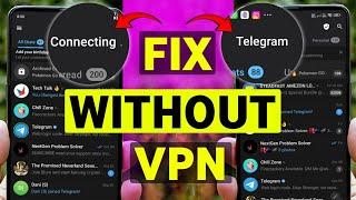 How to Fix Telegram Connecting Problem Without VPN