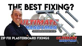 Zip Fix plasterboard fixings | The best plasterboard fixing?