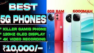 8GB RAM| Top 5 Best 5G Phone Under 10000 in 2024| 120hZ sAmoled Display| Best Smartphone Under 10000