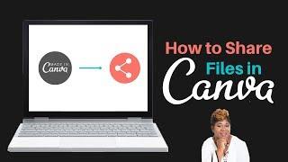 Sharing Your Canva Files