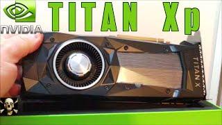 NVIDIA TITAN Xp  Unboxing & Hands On In System