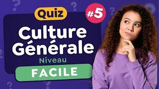 QUIZ Culture Générale Facile #5 - 30 Questions