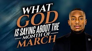 What God is saying about the month of March | Capture your Month