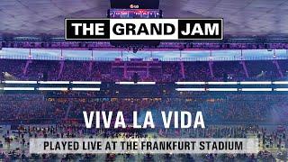 The Grand Jam - Viva la Vida - Coldplay